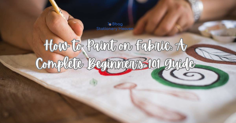 How to Paint on Fabric: A Complete Beginner’s 101 Guide