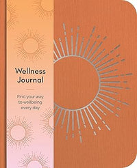 Wellness Journal: Find Your Way to Wellbeing Every Day | Sirius Wellbeing Journals Bbag | India’s Best Online Stationery Store
