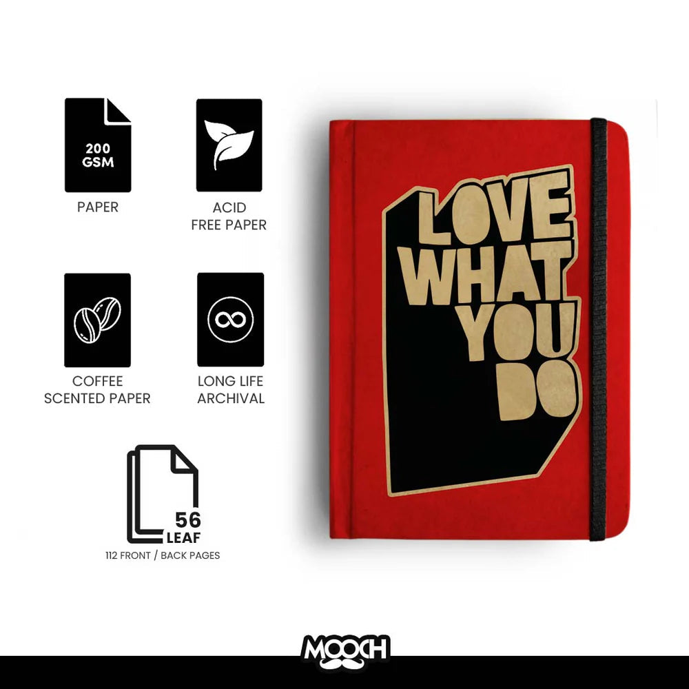 Mooch Diary Love What You Do (Red) Mooch