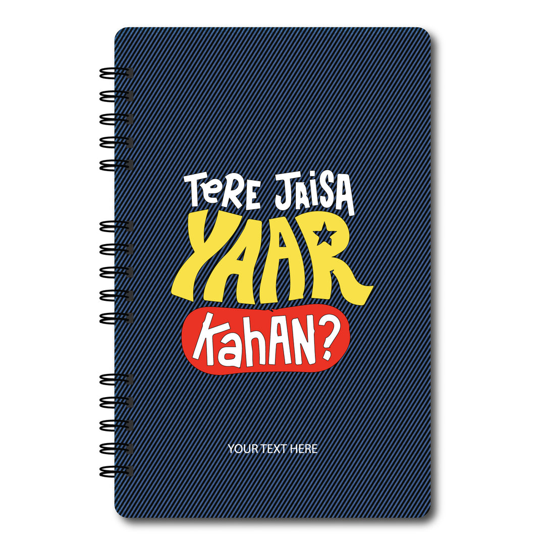 Creative Convert Tere Jaisa Yaar Kaha Diary - Bbag | India’s Best Online Stationery Store