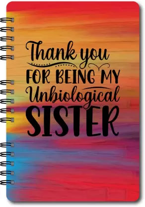 Creative Convert Thankyou For Being My Unbiological Sister Diary - Bbag | India’s Best Online Stationery Store